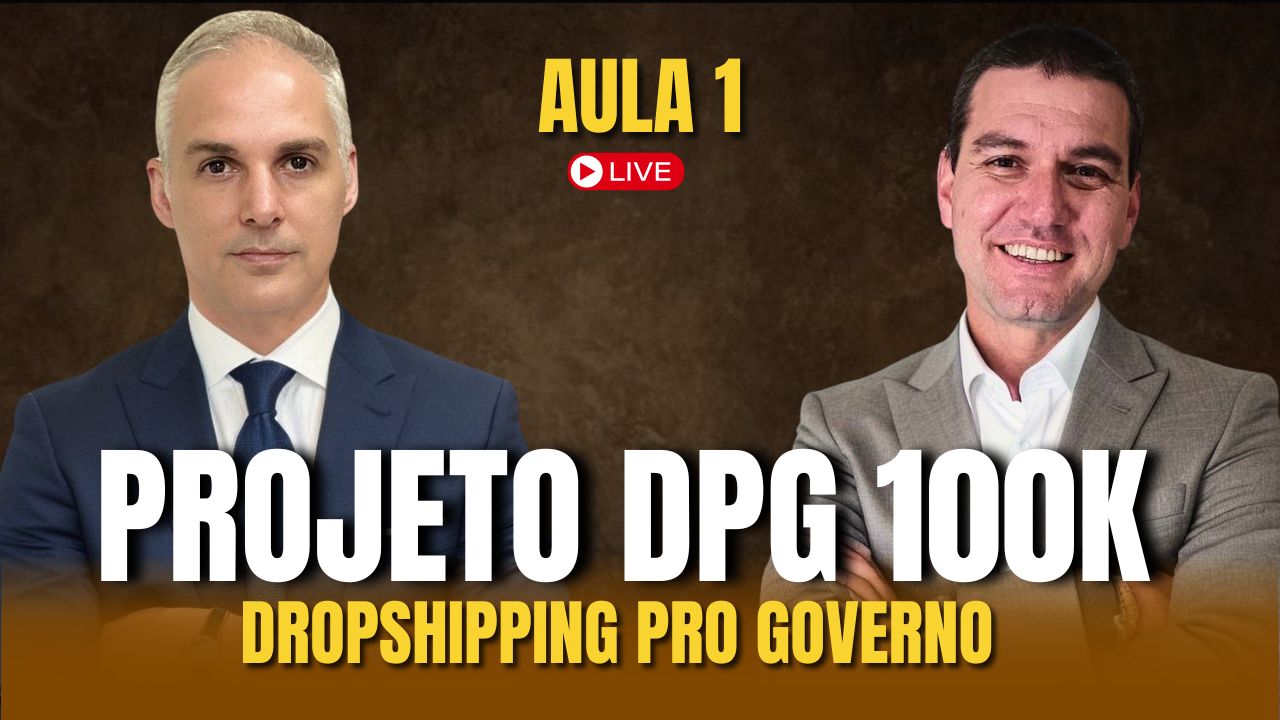 AULA 1   PROJETO DPG R$100 000,00 VENDENDO PARA O GOVERNO